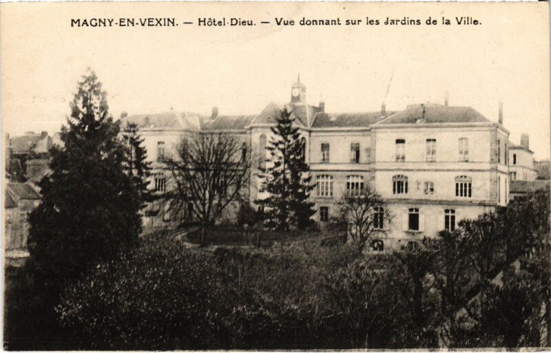 Carte postale ancienne Magny en Vexin Hotel Dieu à Magny-en-Vexin
