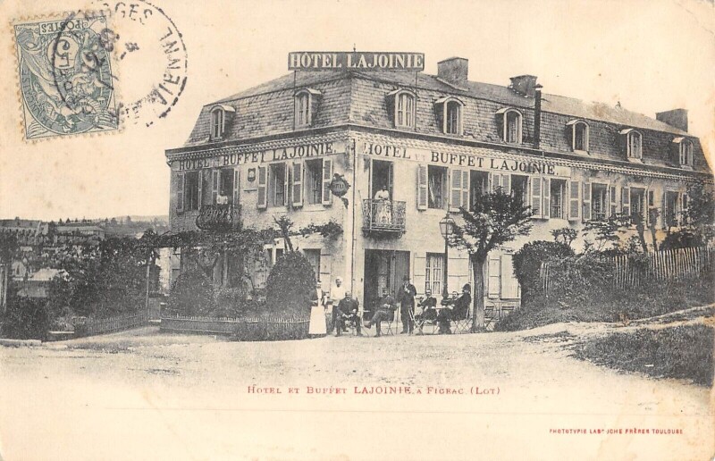 Carte postale ancienne Figeac Hotel Lajoinie à Figeac