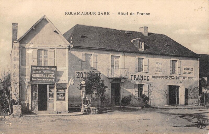 Carte postale ancienne Rocamadour Gare Hotel De France à Rocamadour