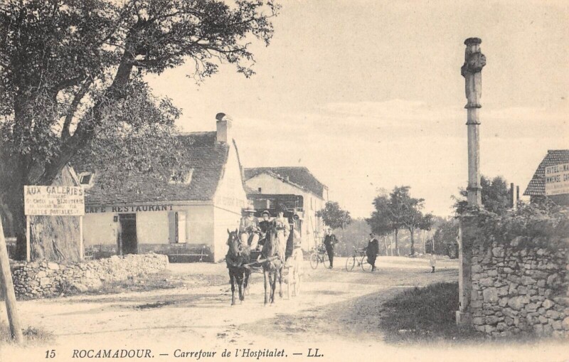 Carte postale ancienne Rocamadour Carrefour De L'Hospitalet à Rocamadour