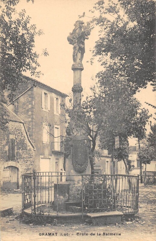 Carte postale ancienne Gramat Croix De La Balmelle - Cpa Rare à Gramat