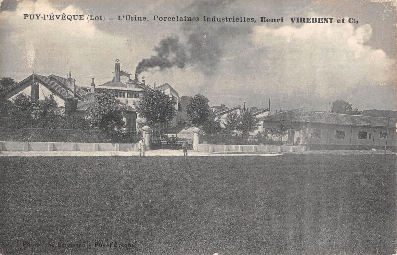 Carte postale ancienne Puy L'Eveque L'Usine Porcelaines Industrielles Henri Virebent