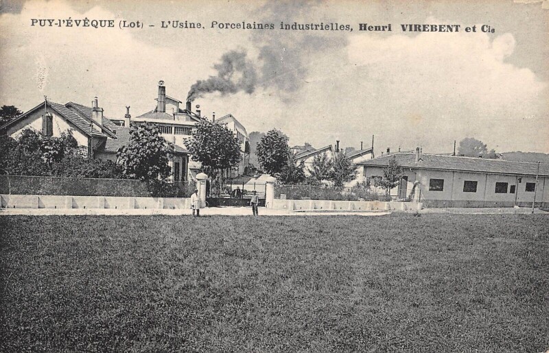 Carte postale ancienne Puy L'Eveque L'Usine Porcelaines Industrielles Henri Virebent