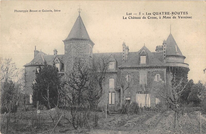 Carte postale ancienne Les Quatre Routes Le Chateau De Croze A Mme De Verninac