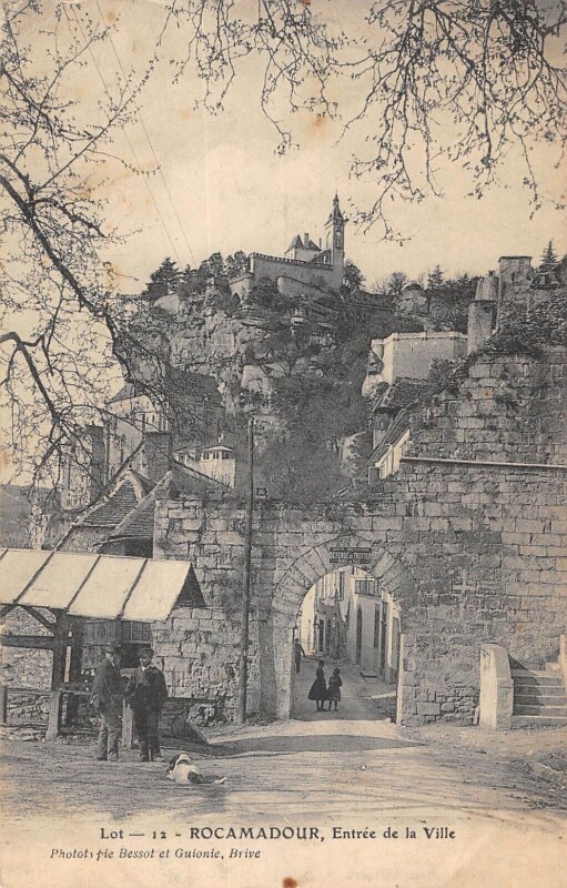 Carte postale ancienne Rocamadour Entree De La Ville à Rocamadour