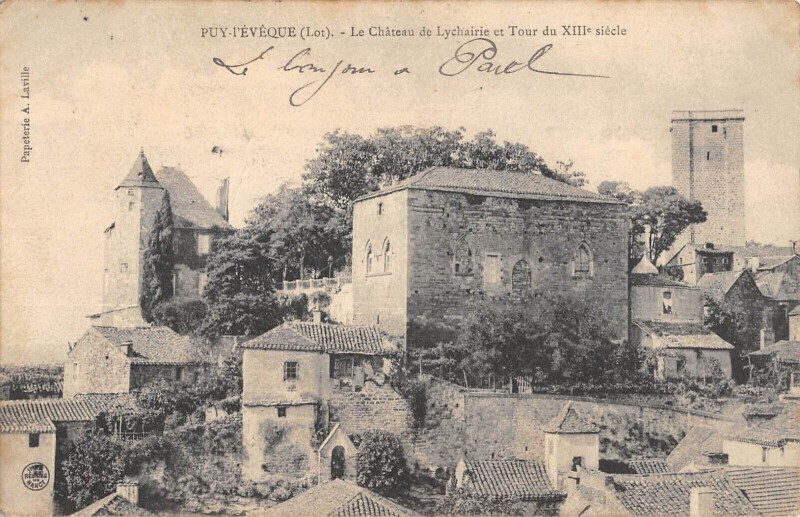 Carte postale ancienne Puy L'Eveque Le Chateau De Lychairie