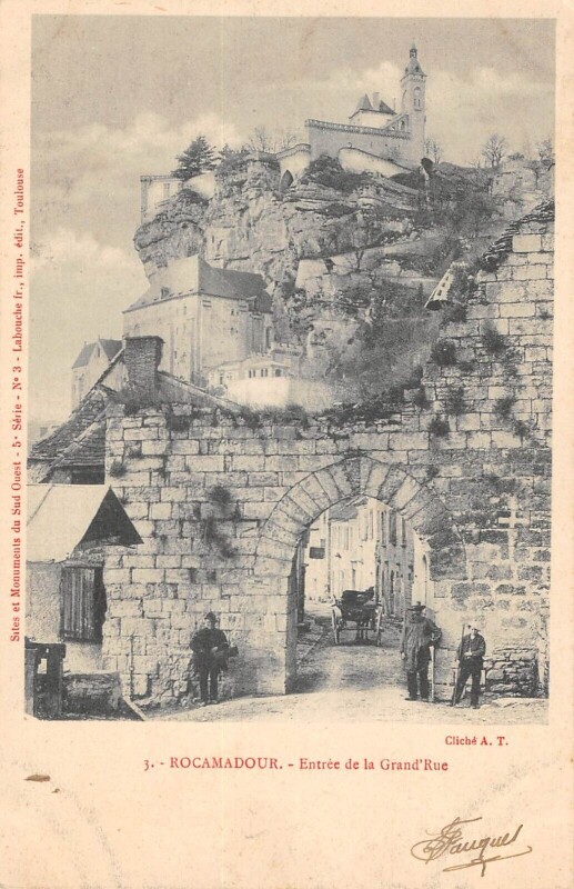 Carte postale ancienne Rocamadour Entree De La Grande Rue à Rocamadour