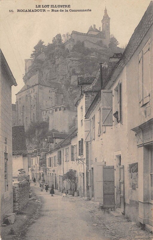 Carte postale ancienne Rocamadour Rue De La Couronnerie à Rocamadour