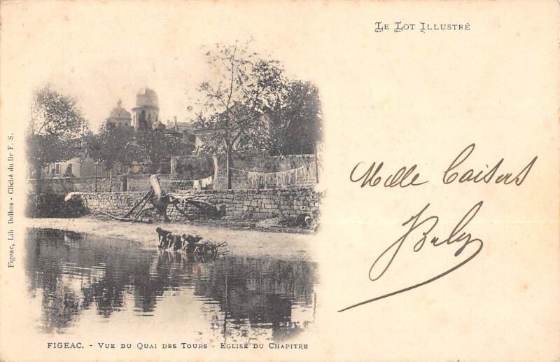 Carte postale ancienne Figeac Vue Du Quai Des Tours à Figeac