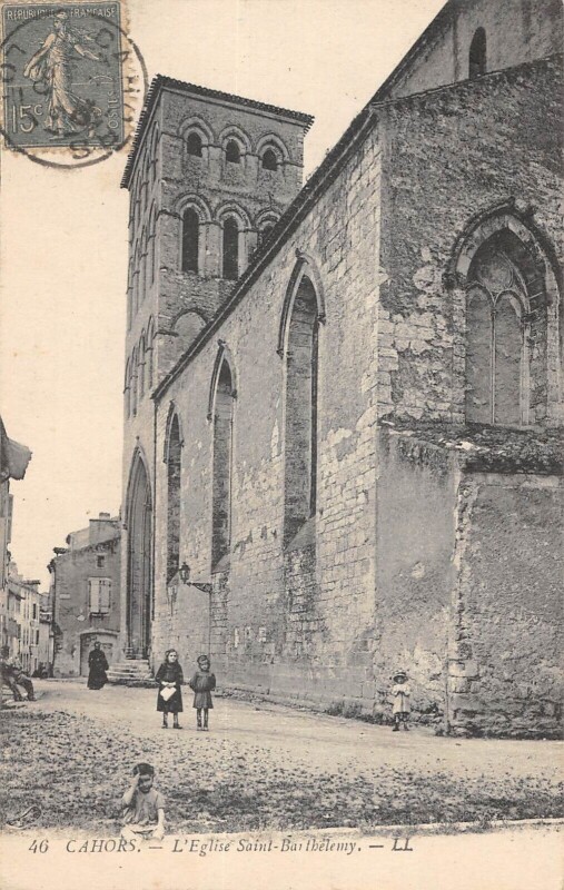 Carte postale ancienne Cahors Eglise Saint Barthelemy à Cahors