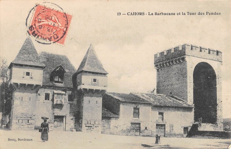 Carte postale ancienne Cahors Barbacane Tour Des Pendus à Cahors