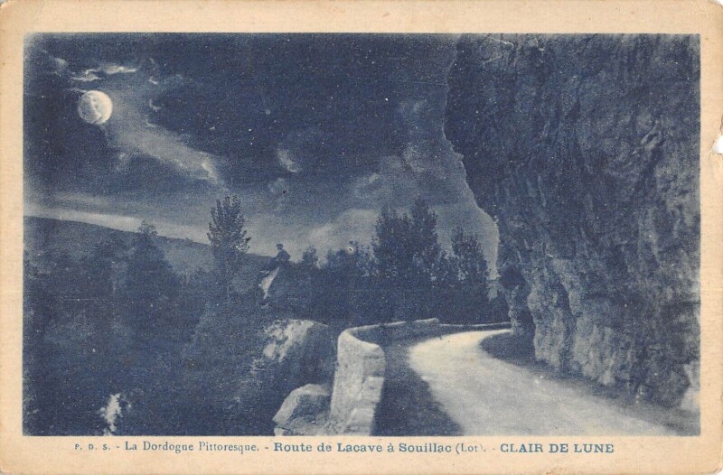 Carte postale ancienne Route De Lacave A Souillas Clair De Lune à Lacave