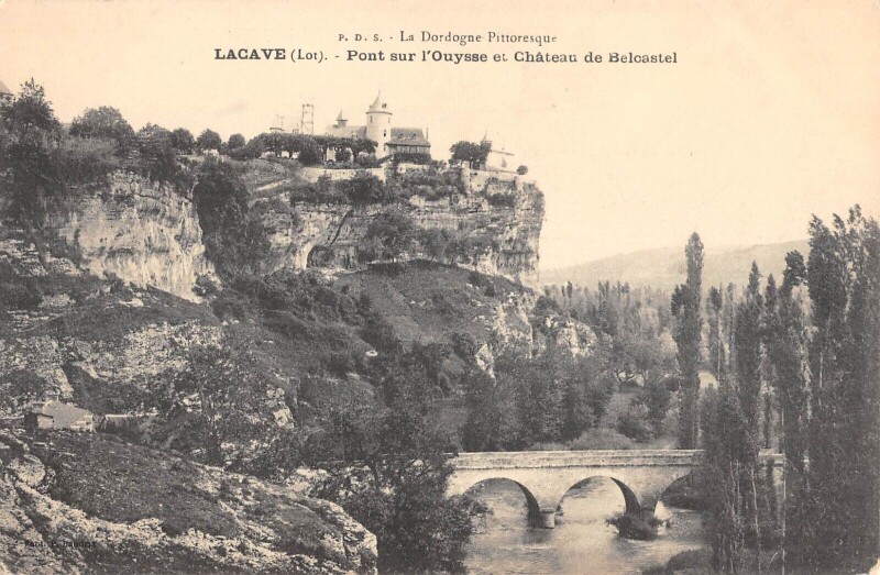 Carte postale ancienne Lacave Pont Sur L'Ouysse Chateau De Belcastel à Lacave