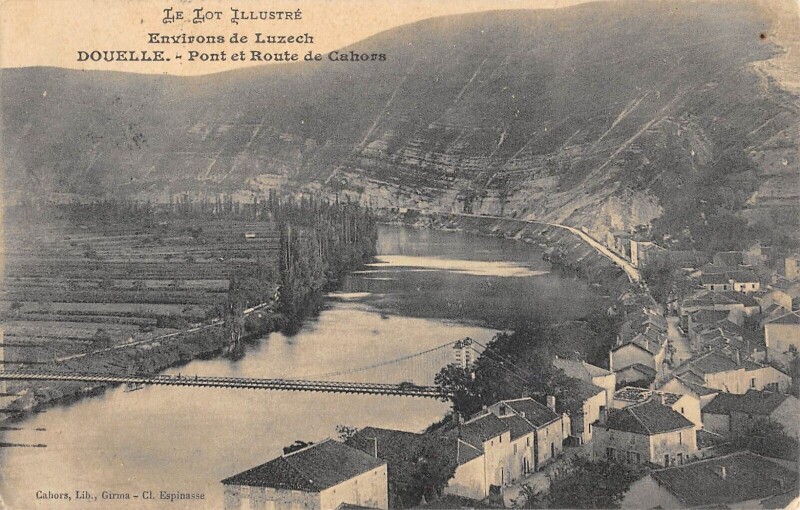 Carte postale ancienne Douelle Pont Et Route De Cahors à Cahors