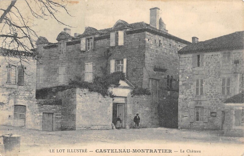 Carte postale ancienne Castelnau Montratier Lechateau