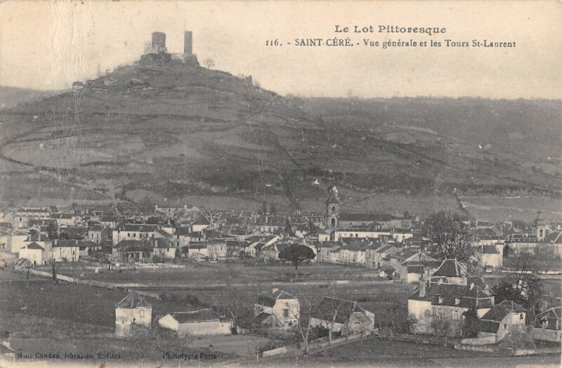 Carte postale ancienne Saint Cere Vue Generale Et Tours Saint-Laurent