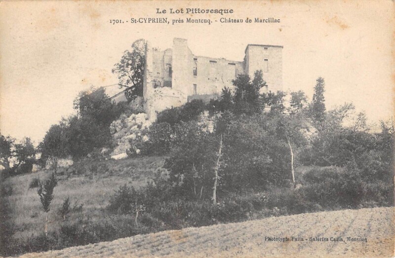 Carte postale ancienne Saint Cyprien Pres Montcuq Chateau De Marcillac