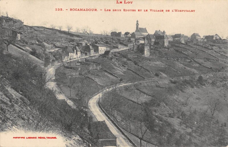 Carte postale ancienne Rocamadour Les Deux Routes Et Village De L'Hospitalet à Rocamadour