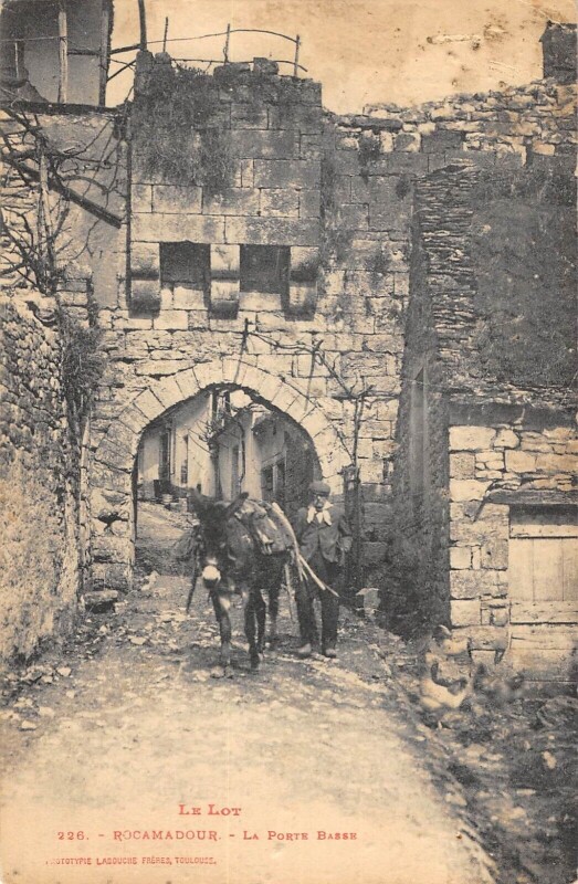 Carte postale ancienne Rocamadour La Porte Basse à Rocamadour