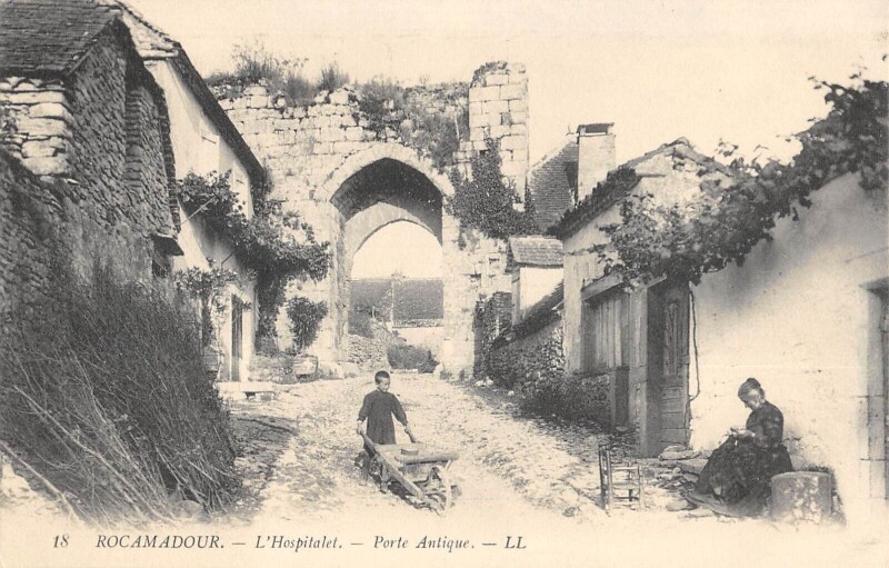 Carte postale ancienne Rocamadour L'Hospitalet Porte Antique à Rocamadour