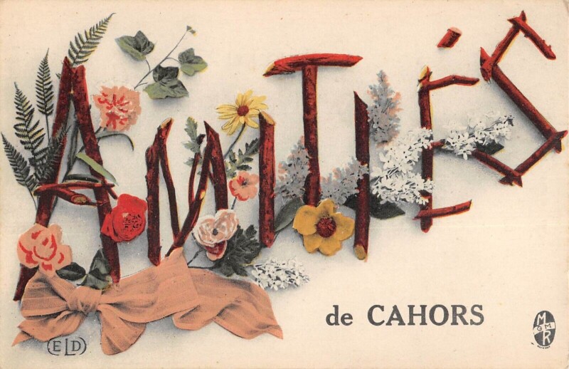 Carte postale ancienne Amities De Cahors à Cahors