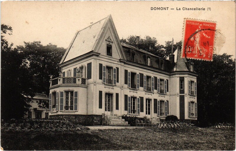 Carte postale ancienne Domont La Chancellerie France à Domont