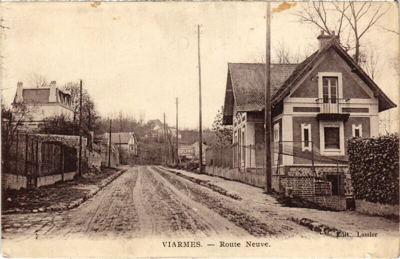Carte postale ancienne Viarmes Route Neuve France à Viarmes