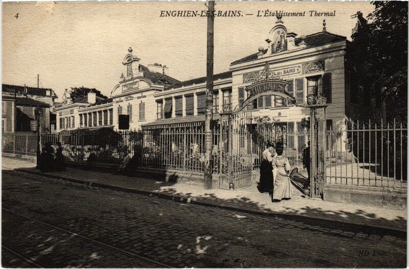 Carte postale ancienne Enghien les Bains L'Etablissement Thermal France à Enghien-les-Bains