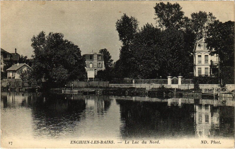 Carte postale ancienne Enghien les Bains Le Lac du Nord France à Enghien-les-Bains