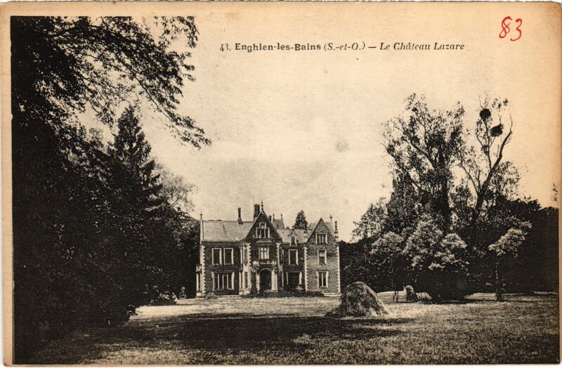 Carte postale ancienne Enghien les Bains Le Chateau Lazare France à Enghien-les-Bains