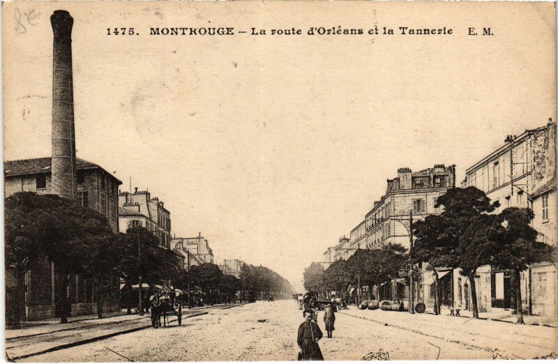 Carte postale ancienne Montrouge La route d'Orleans et la Tannerie France à Montrouge