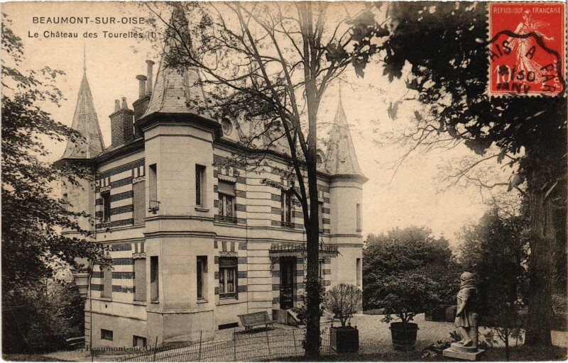Carte postale ancienne Beaumont sur Oise Le Chateau des Tourelles France à Beaumont-sur-Oise