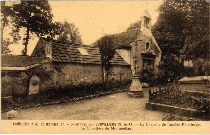 Carte postale ancienne Survilliers La Chapelle de l'ancien Pelerinage France à Survilliers