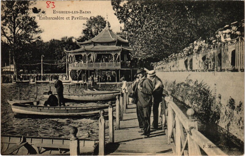 Carte postale ancienne Enghien les Bains Embarcadere et Pavillon Chinois France à Enghien-les-Bains