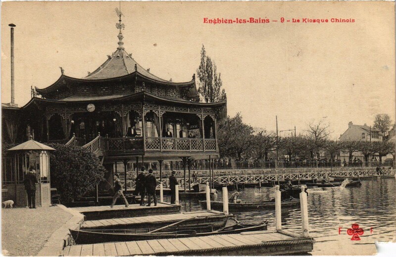 Carte postale ancienne Enghien les Bains Le Kiosque Chinois France à Enghien-les-Bains