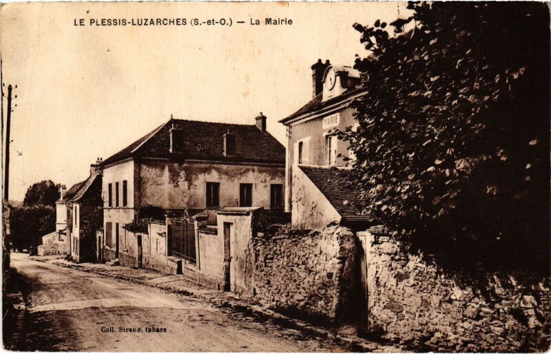 Carte postale ancienne Le Plessis-Luzarches La Mairie France à Luzarches