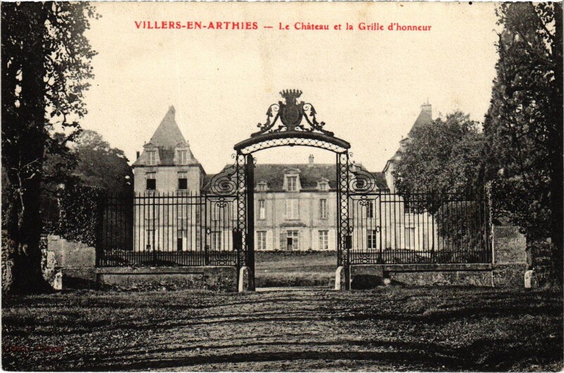 Carte postale ancienne Villers en Arthies Le Chateau et la Grille d'honneur France à Arthies