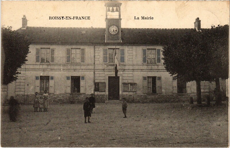 Carte postale ancienne Roissy en France La Mairie France à Roissy-en-France