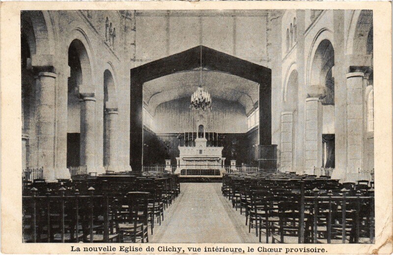 Carte postale ancienne La nouvelle Eglise de Clichy, vue intérieure, le Choeur provisoire à Clichy