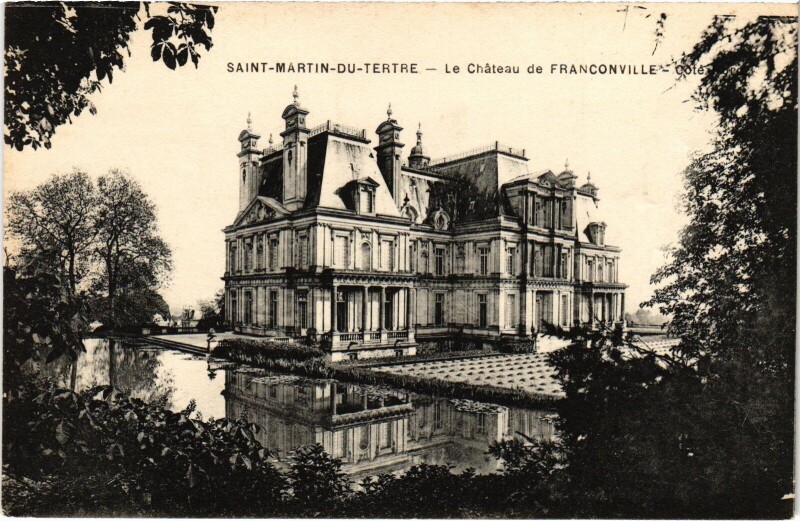Carte postale ancienne St.Martin du Tertre Le Chateau de Franconville France à Franconville