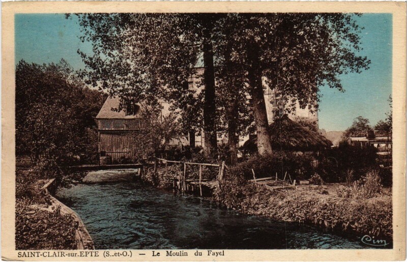 Carte postale ancienne St.Clair s Epte Le Moulin du Fayel France