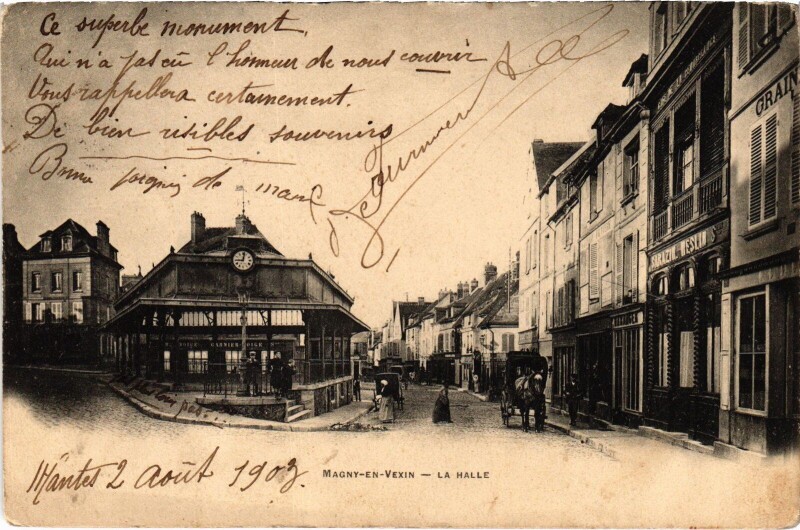 Carte postale ancienne Magny en Vexin La Halle France à Magny-en-Vexin