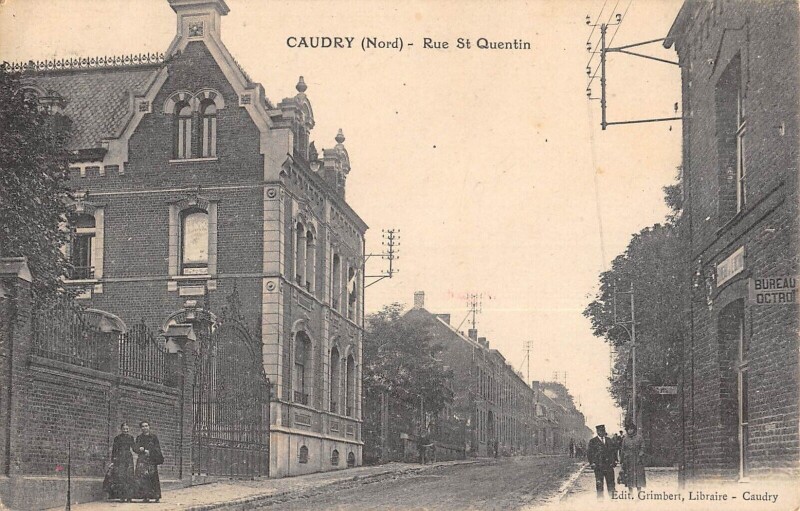 Carte postale ancienne Caudry Rue Saint Quentin à Caudry