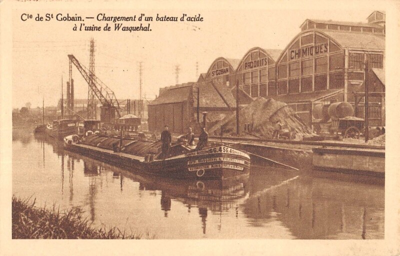 Carte postale ancienne Cie De Saint Gobain Chargement D'Un Bateau D'Acide A L'Usine De Wasquehal à Wasquehal