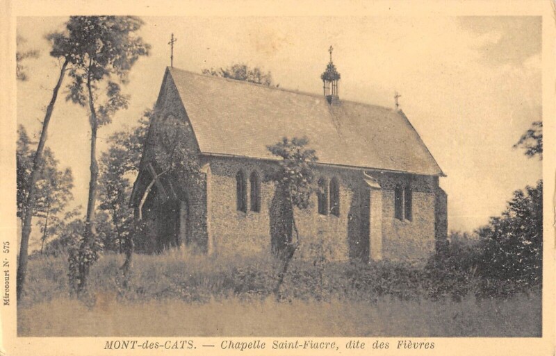 Carte postale ancienne Mont Des Cats Chapelle Saint-Fiacre Dite Des Fievres