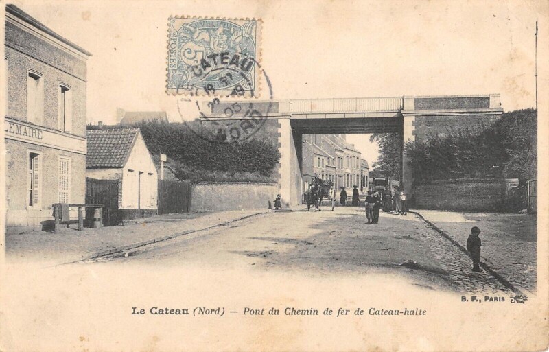 Carte postale ancienne Le Cateau Pont Du Chemin De Fer De Cateau Halte
