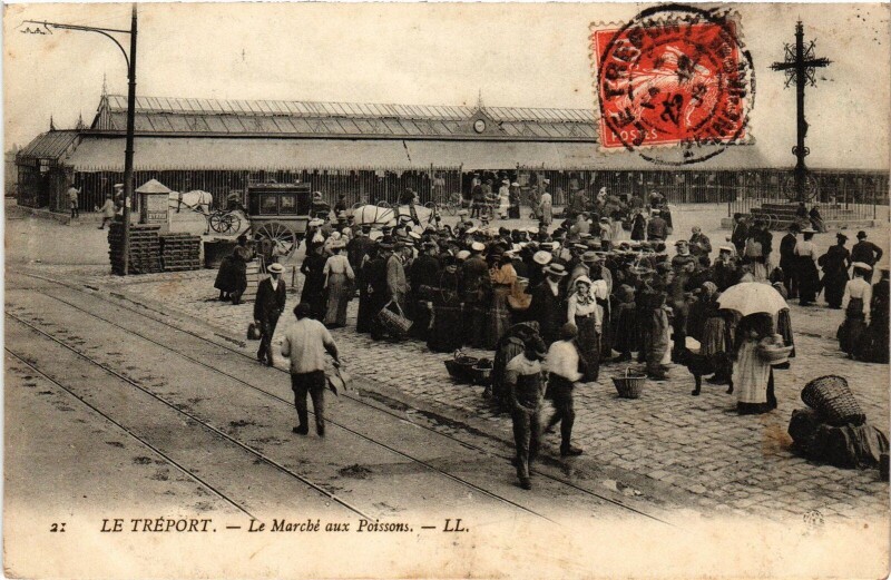 Carte postale ancienne Le Tréport Marché aux Poissons au Tréport