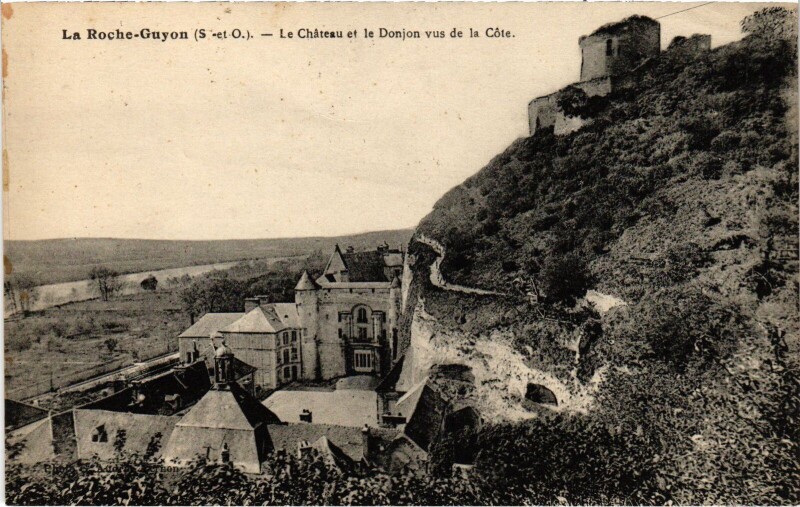 Carte postale ancienne La Roche-Guyon Le Chateau et le Donjon France à La Roche-Guyon