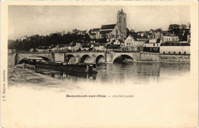Carte postale ancienne Beaumont s Oise Ancien pont France