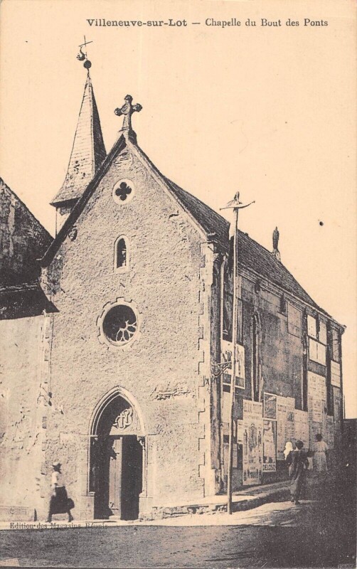 Carte postale ancienne Villeneuve Sur Lot Chapelle Du Bout Des Ponts à Villeneuve-sur-Lot